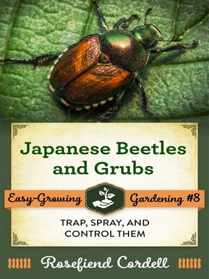 cover image of Japanese Beetles and Grubs